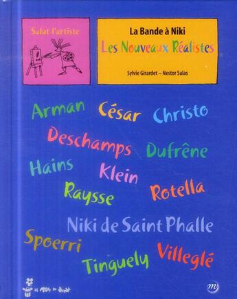 Couverture du livre « La bande à Niki ; les nouveaux réalistes » de Sylvie Girardet et Nestor Salas aux éditions Reunion Des Musees Nationaux