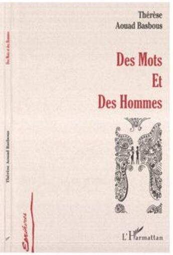 Couverture du livre « Des mots et des hommes » de Aouad Basbous T. aux éditions L'harmattan