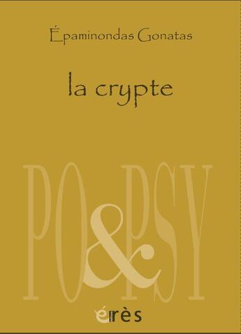 Couverture du livre « La crypte » de Epaminondas Gonatas aux éditions Eres