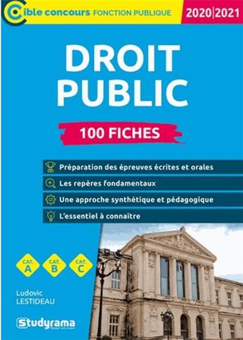 Couverture du livre « Droit public 100 fiches (édition 2020/2021) » de Lestideau Ludovic aux éditions Studyrama