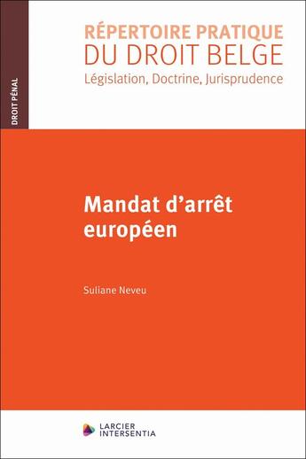 Couverture du livre « Mandat d'arrêt européen » de Suliane Neveu aux éditions Larcier