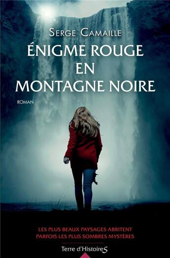 Couverture du livre « Énigme rouge en montagne noire » de Serge Camaille aux éditions City