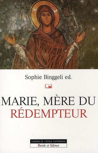 Couverture du livre « Marie, mère du rédempteur » de Binggeli Ed S aux éditions Parole Et Silence