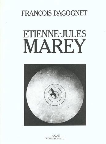 Couverture du livre « Etienne-Jules Marrey » de Francois Dagognet aux éditions Hazan