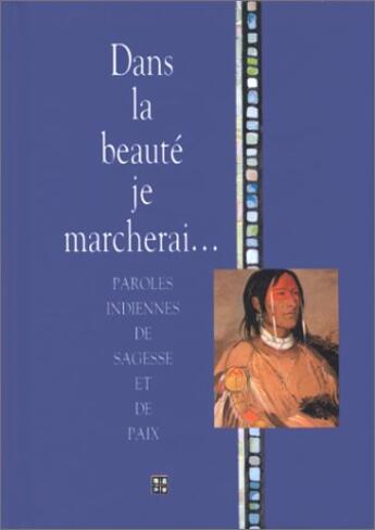 Couverture du livre « Dans la beaute je marcherai » de Exley H aux éditions Exley