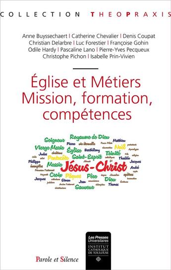 Couverture du livre « Eglise et métiers ? mission, formation, compétences » de  aux éditions Parole Et Silence