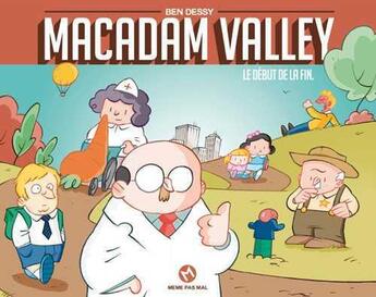 Couverture du livre « Macadam Valley » de Ben Dessy aux éditions Meme Pas Mal