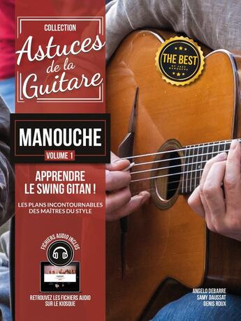 Couverture du livre « Les astuces de la guitare manouche Tome 1 : le swing gitan employé par les maîtres du style : méthode intermédiaire/avancé » de Denis Roux aux éditions Carisch Musicom