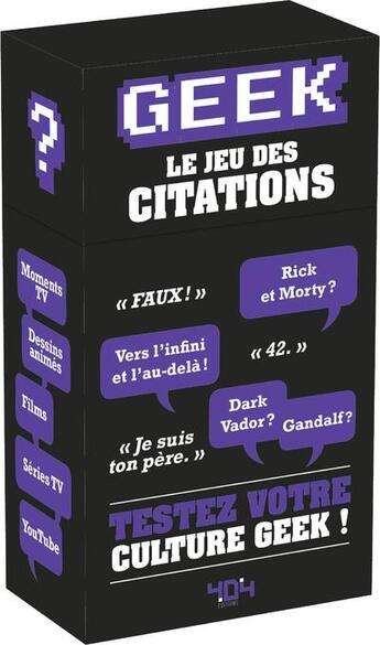 Couverture du livre « Geek : le jeu des citations » de Mathias Lavorel aux éditions 404 Editions