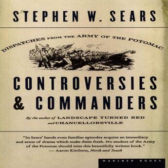 Couverture du livre « Controversies and Commanders » de Sears Stephen W aux éditions Houghton Mifflin Harcourt