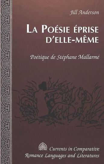 Couverture du livre « La poesie eprise d'elle-meme » de Anderson Jill aux éditions Peter Lang