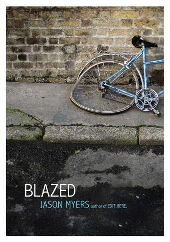 Couverture du livre « Blazed » de Myers Jason aux éditions Simon Pulse