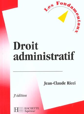 Couverture du livre « Droit administratif ; edition 2002 » de Jean-Claude Ricci aux éditions Hachette Education