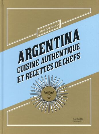 Couverture du livre « Argentina » de Marcelo Joulia aux éditions Hachette Pratique