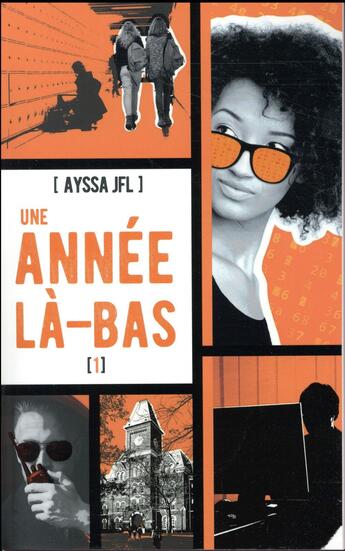 Couverture du livre « Une année là-bas T.1 » de Ayssa Jfl aux éditions Hachette Romans