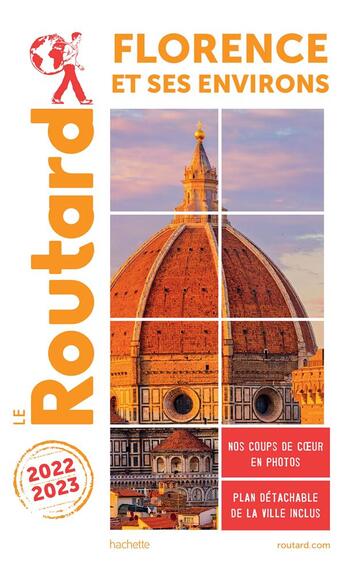 Couverture du livre « Guide du Routard : Florence et ses environs (édition 2022/2023) » de Collectif Hachette aux éditions Hachette Tourisme