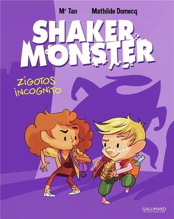 Couverture du livre « Shaker monster Tome 2 : zigotos incognitos » de Mr Tan et Mathilde Domecq aux éditions Bayou Gallisol