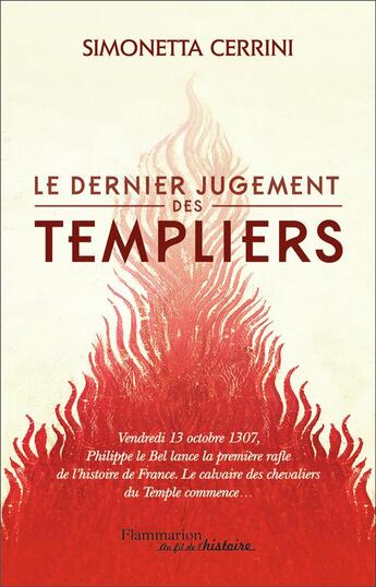 Couverture du livre « Le dernier jugement des Templiers » de Simonetta Cerrini aux éditions Flammarion