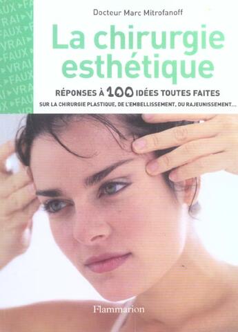 Couverture du livre « La Chirurgie Esthetique » de Marc Mitrofanoff aux éditions Flammarion