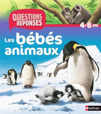 Couverture du livre « Les bébés animaux » de  aux éditions Nathan