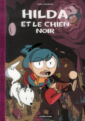 Couverture du livre « Hilda t.4 : Hilda et le chien noir » de Luke Pearson aux éditions Casterman