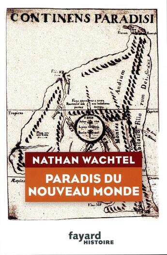 Couverture du livre « Paradis du nouveau monde » de Nathan Wachtel aux éditions Fayard