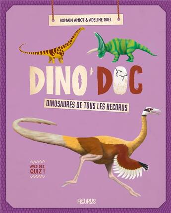 Couverture du livre « Dinosaures de tous les records ! » de Amiot/Ruel aux éditions Fleurus