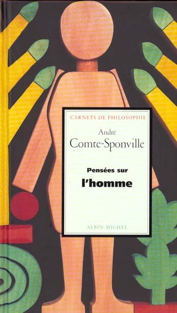 Couverture du livre « Pensees Sur L'Homme » de Andre Comte-Sponville aux éditions Albin Michel