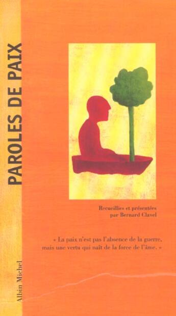 Couverture du livre « Paroles de paix » de Bernard Clavel aux éditions Albin Michel