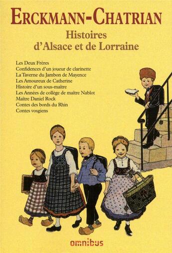 Couverture du livre « Histoires d'Alsace et de Lorraine » de Erckmann-Chatrian aux éditions Omnibus