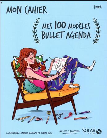 Couverture du livre « MON CAHIER : mes 100 modèles bullet agenda » de Saskia Vulpian aux éditions Solar