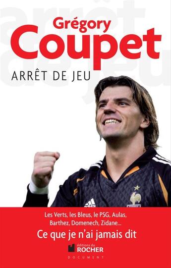 Couverture du livre « Arrêt de jeu » de Gregory Coupet aux éditions Rocher