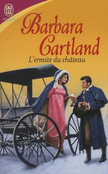 Couverture du livre « L'ermite du château » de Barbara Cartland aux éditions J'ai Lu