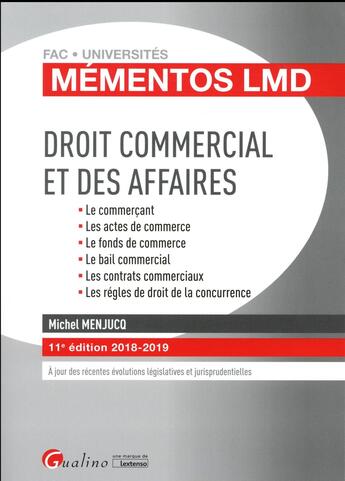 Couverture du livre « Droit commercial et des affaires (édition 2018/2019) » de Michel Menjucq aux éditions Gualino