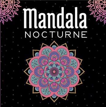 Couverture du livre « Mandala nocturne - 30 mandalas sur fond noir - livre de coloriage pour adulte » de Cahier D'Activite aux éditions Books On Demand