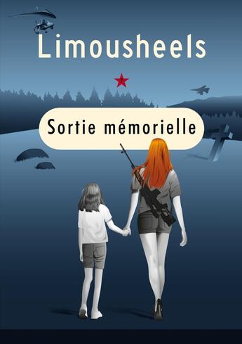 Couverture du livre « Sortie mémorielle » de Limousheels Limousheels aux éditions Books On Demand