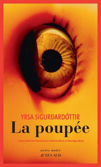 Couverture du livre « La poupée » de Yrsa Sigurdardottir aux éditions Actes Sud