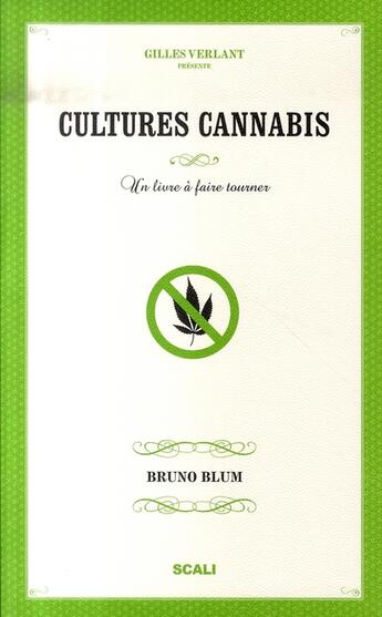 Couverture du livre « Cultures cannabis » de Bruno Blum aux éditions Scali