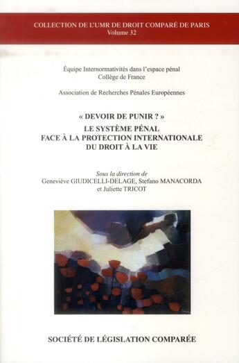 Couverture du livre « Devoir de punir ? le système pénal face à la protection internationale du droit à la vie » de  aux éditions Ste De Legislation Comparee