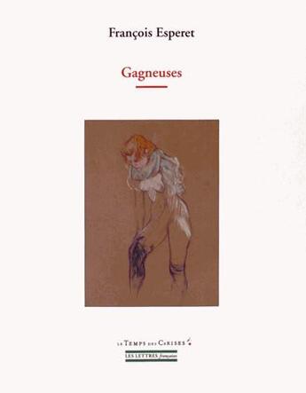 Couverture du livre « Gagneuses » de Francois Esperet aux éditions Le Temps Des Cerises