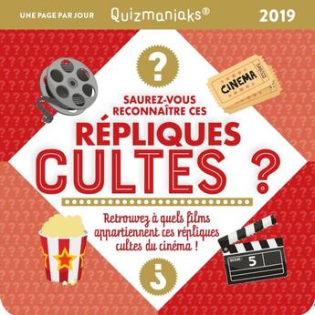 Couverture du livre « Quizmaniaks ; saurez-vous reconnaitre ces répliques cultes ? (édition 2019) » de  aux éditions Editions 365