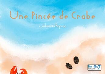 Couverture du livre « Une pincée de crabe » de Johanna Raposo aux éditions Nombre 7