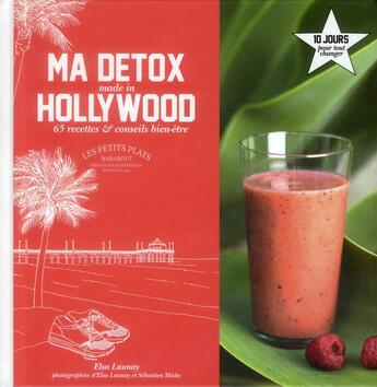 Couverture du livre « Ma détox made in Hollywood » de Elsa Launay aux éditions Marabout