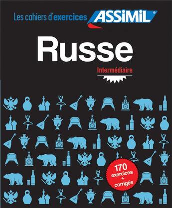 Couverture du livre « Cahier exercices russe interm. » de Melnikova-Suchet Vic aux éditions Assimil