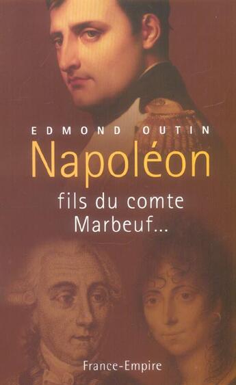 Couverture du livre « Napoléon, fils du comte Marbeuf » de Edmond Outin aux éditions France-empire