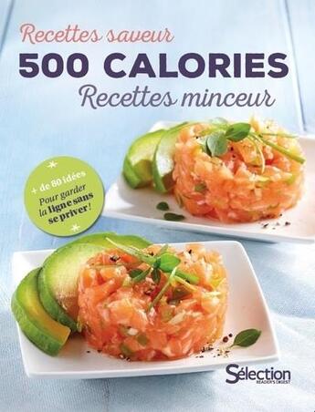 Couverture du livre « 500 calories » de  aux éditions Selection Du Reader's Digest