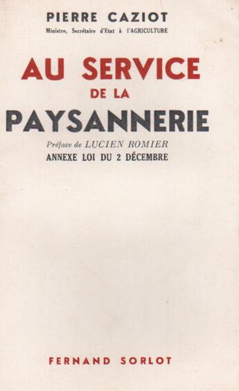 Couverture du livre « Au service de la paysannerie » de Pierre Caziot aux éditions Nel