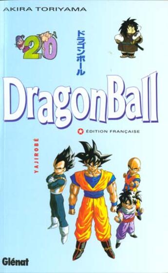 Couverture du livre « Dragon ball Tome 20 ; Yajirobe » de Akira Toriyama aux éditions Glenat