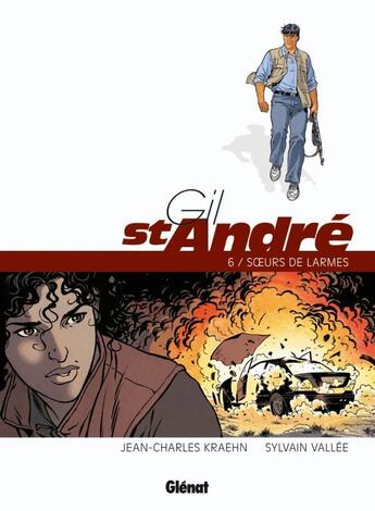 Couverture du livre « Gil Saint-André Tome 6 : soeurs de larmes » de Jean-Charles Kraehn et Sylvain Vallee aux éditions Glenat