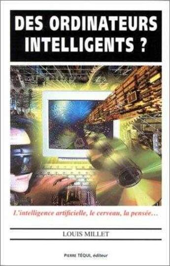 Couverture du livre « Des ordinateurs intelligents » de  aux éditions Tequi